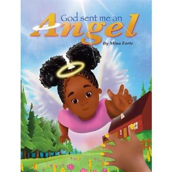 God Sent Me an Angel