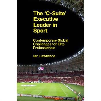 The ’c-Suite’ Executive Leader in Sport