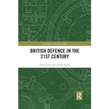 British Defence in the 21st Century
