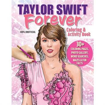 Taylor Swift Forever Coloring & Activity Book