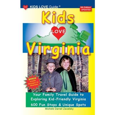 KIDS LOVE VIRGINIA, 5th Edition