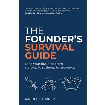 The Founder's Survival Guide