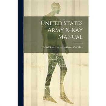 United States Army X-Ray Manual