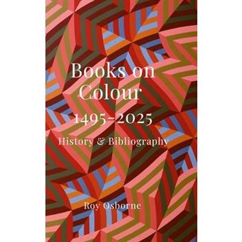 Books on Colour 1495-2025
