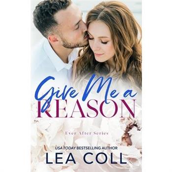 Give Me A Reason
