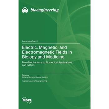 Electric, Magnetic, and Electromagnetic Fields in Biology and Medicine
