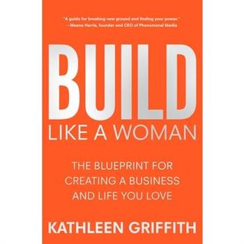 Build Like a Woman