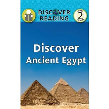 Discover Ancient Egypt