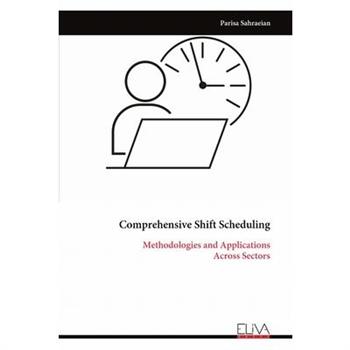 Comprehensive Shift Scheduling