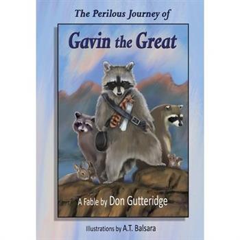 The Perilous Journey of Gavin the Great