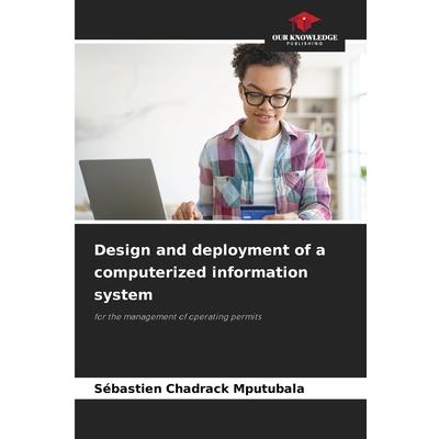 Design and deployment of a computerized information system