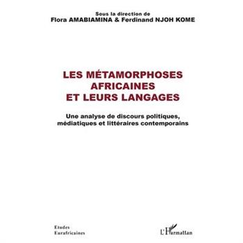 Les m矇tamorphoses africaines et leurs langages