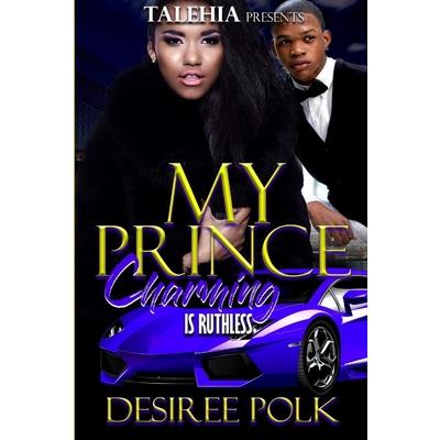 My Prince Charning Was Ruthless