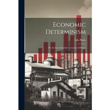 Economic Determinism