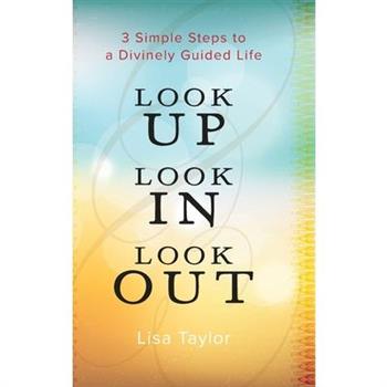 Look UP Look IN Look OUT