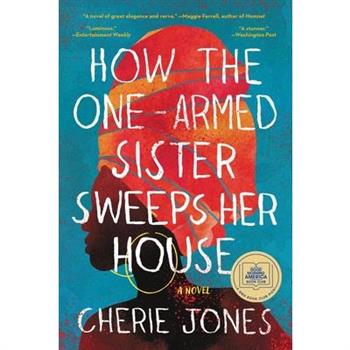 How the One-Armed Sister Sweeps Her House