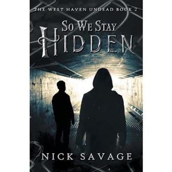 So We Stay Hidden