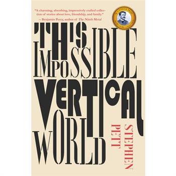 This Impossible Vertical World