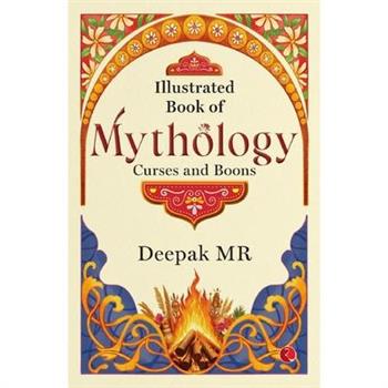 Illustrated Book of Mythology