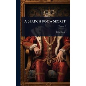 A Search for a Secret