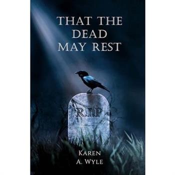 That The Dead May Rest