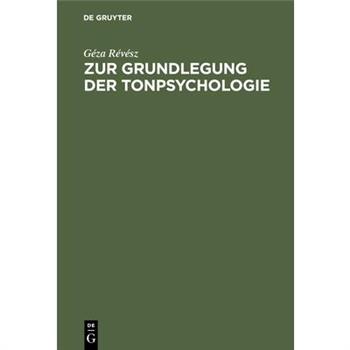 Zur Grundlegung der Tonpsychologie