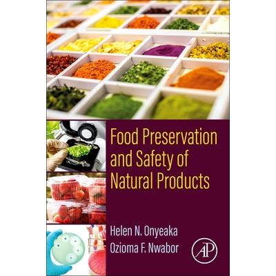 Food Preservation and Safety of Natural Products