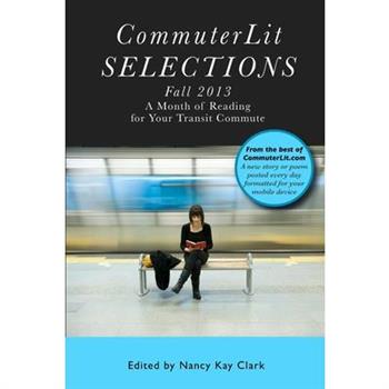 CommuterLit Selections Fall 2013