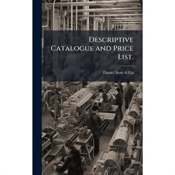 Descriptive Catalogue and Price List.