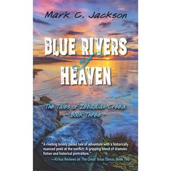 Blue Rivers of Heaven