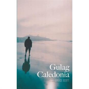 Gulag Caledonia