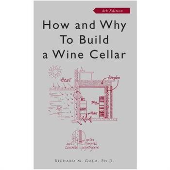 How and Why to Build a Wine Cellar