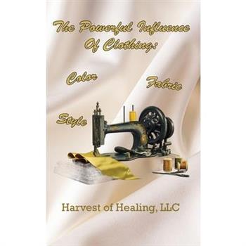 The Powerful Influence Of Clothing