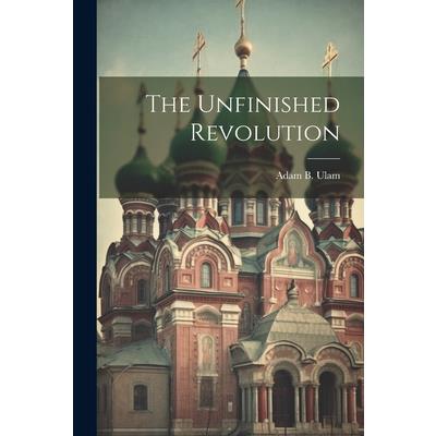 The Unfinished Revolution