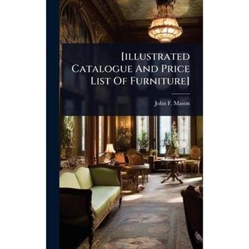 [illustrated Catalogue And Price List Of Furniture]
