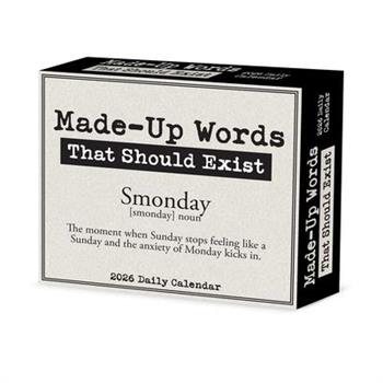 Made Up Words That Should Exist 2026 5.4 X 6.2 Box Calendar