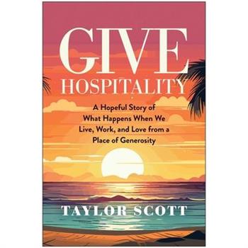 Give Hospitality