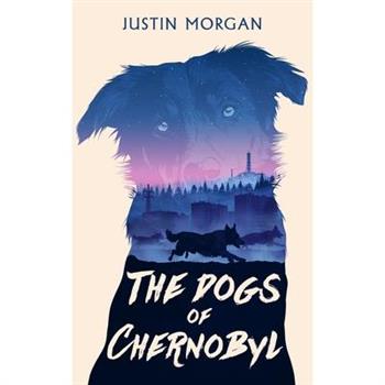 The Dogs of Chernobyl
