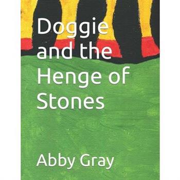 Doggie and the Henge of Stones