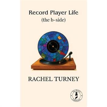 Record Player Life (the b-side)