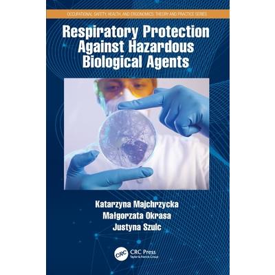 Respiratory Protection Against Hazardous Biological Agents
