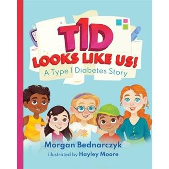 T1D Looks Like Us