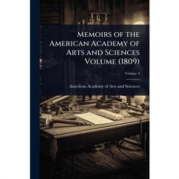 Memoirs of the American Academy of Arts and Sciences Volume (1809)