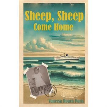 Sheep, Sheep, Come Home