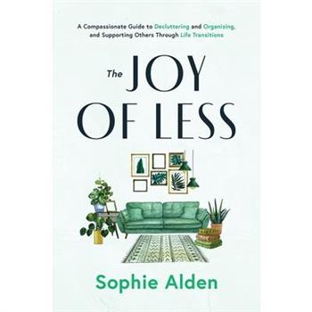 The Joy of Less