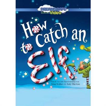 How to Catch an Elf