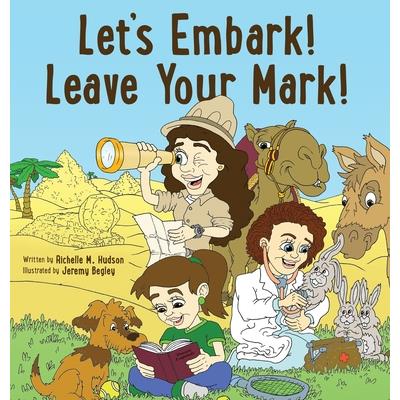 Let's Embark! Leave Your Mark!