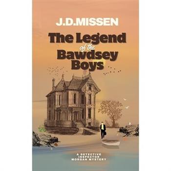 The Legend Of The Bawdsey Boys