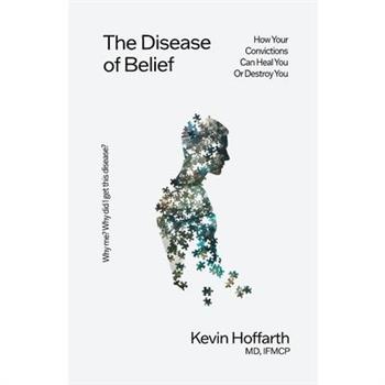 The Disease of Belief