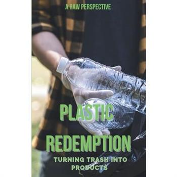 Plastic Redemption